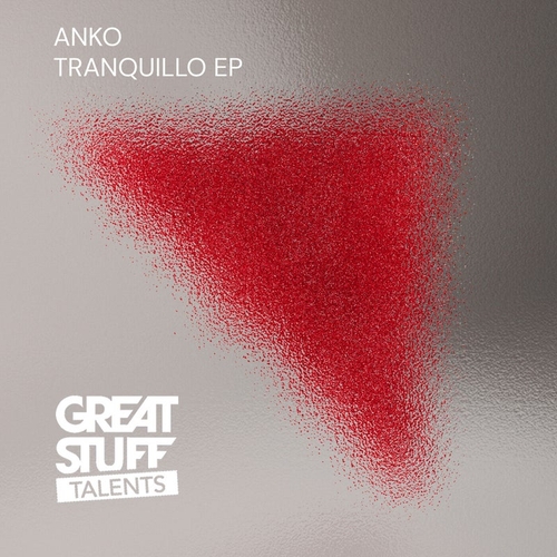 ANKO (DE) - Tranquillo EP [GST078]